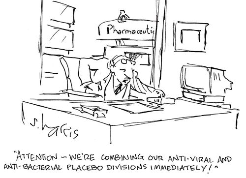 'Attention - we're combining our anti-viral and anti-bacterial placebo divisions immediately.'