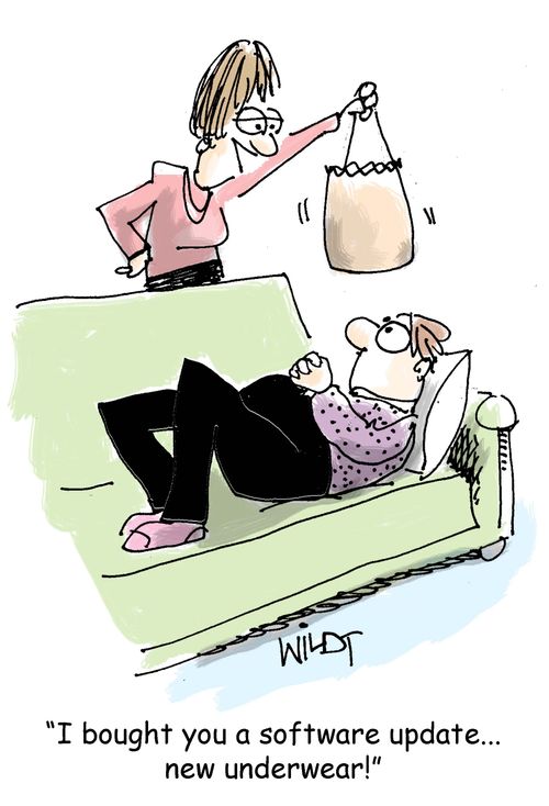 "I bought you a software update...new underwear."
