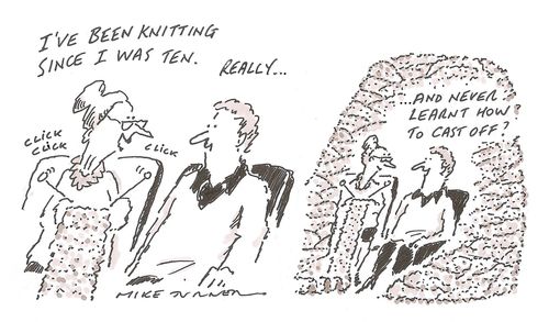 'I've been knitting since I was ten. . . and never learnt how? To cast off?'