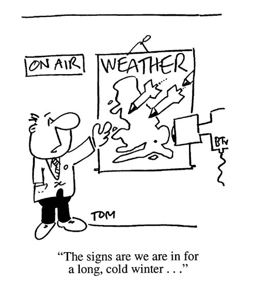 'The signs are we're in for a long, cold winter...'