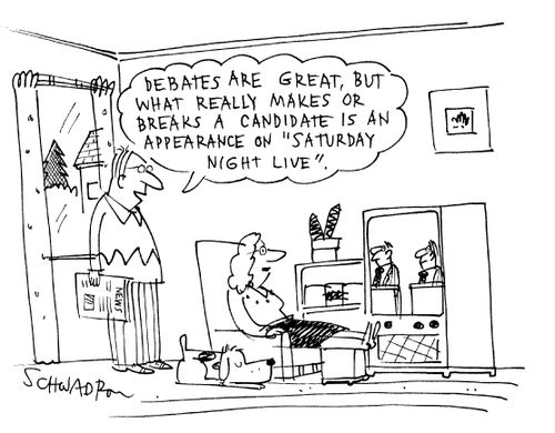 'Debates are great, but what really makes or breaks a candidate is an appearance on 'Saturday Night Live''.