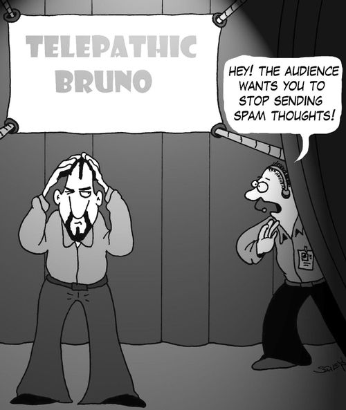'Hey! The audience wants you to stop sending spam thoughts!'