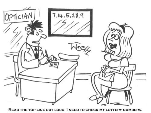 'Read the top line out loud. I need to check my lottery numbers.'