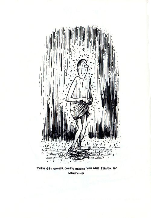 Then get under cover before you are struck by lightning.