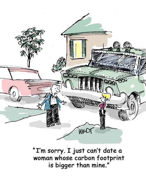 'I'm sorry. I just can't date a woman whose carbon footprint is bigger than mine.'