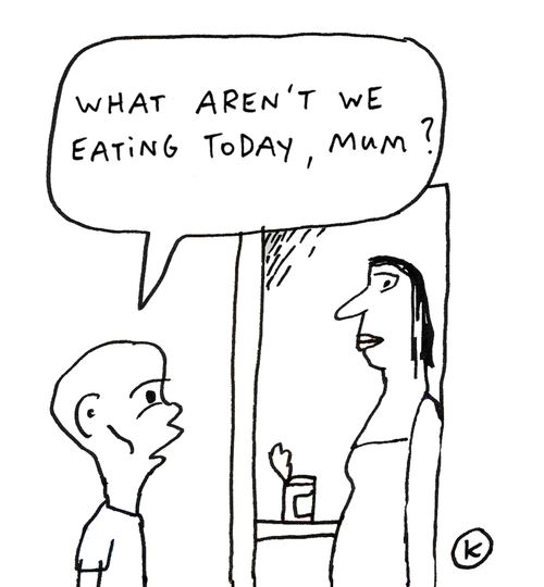 'What aren't we eating today, mum?'
