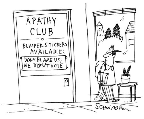 Apathy club bumper stickers - 'Don't blame us, we didn't vote'.