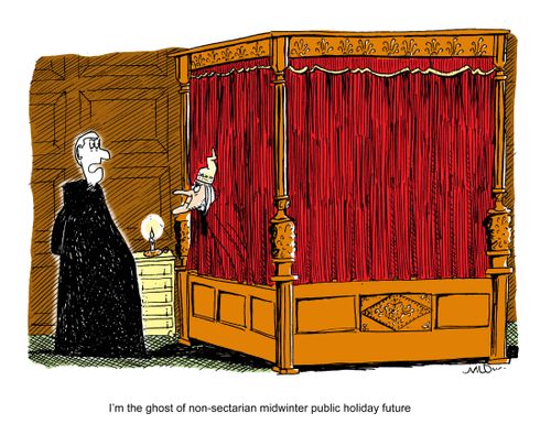 'I'm the ghost of non-sectarian midwinter public holiday future.'