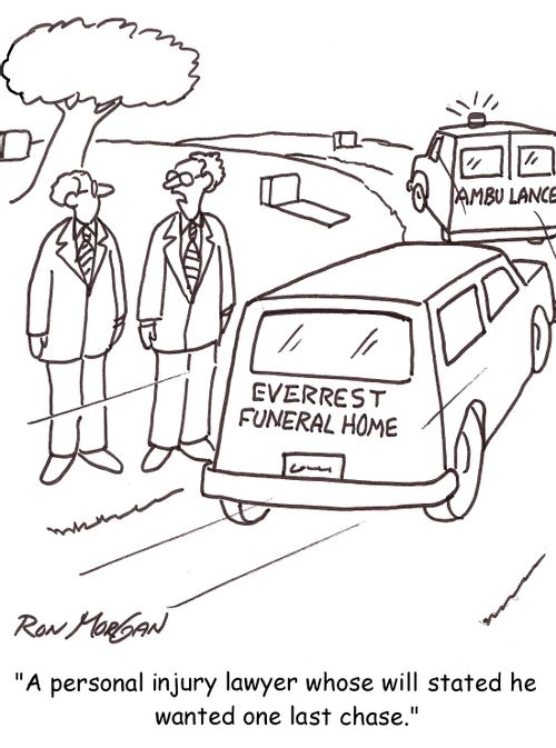 "A personal injury lawyer whose will stated he wanted one last chase."