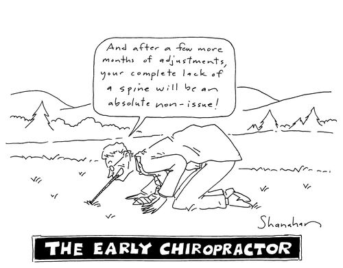 'The early chiropractor.'