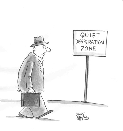 Man sees sign: 'Quiet Desperation Zone'.