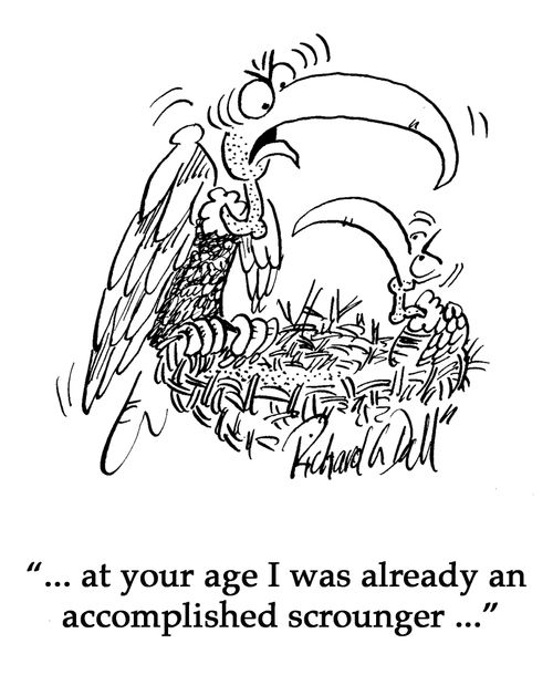 "...at your age I was already an accomplished scrounger ..."