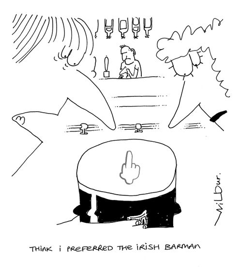 'Think I preferred the Irish barman.'