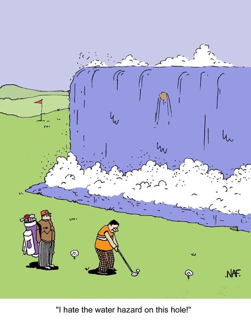 'I hate the water hazard on this hole!'