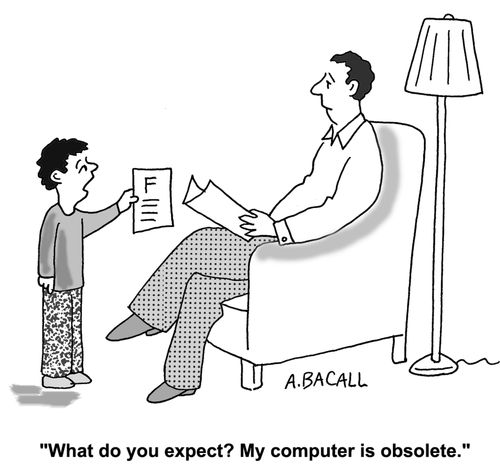 My computer is obsolete.