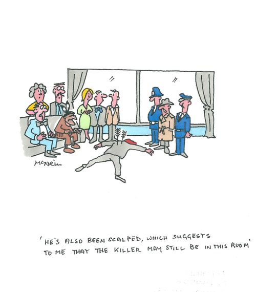 'He's also been scalped, which suggests to me that the killer may still be in this room.'