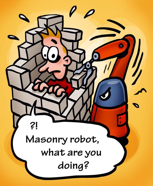 'Masonry robot, what are you doing?'