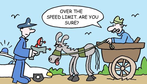 "Over the speed limit, are you sure?"