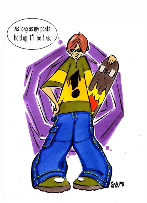 As long as my pants hold up, I'll be fine.