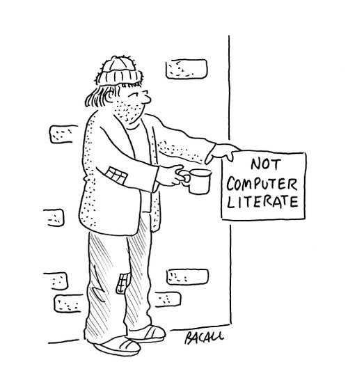Not Computer Literate.