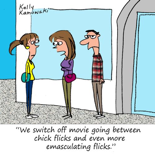 "We switch off movie going between chick flicks and even more emasculating flicks."