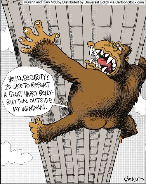 'Hello, security? I'd like to report a giant hairy belly button outside my window.'