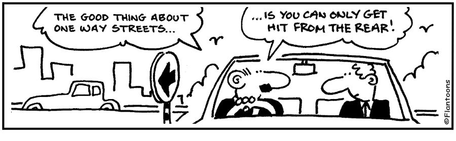 You can only get hit from the rear!