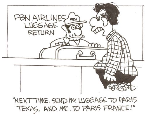Airline luggage return: 'Next time, send my luggage to Paris, Texas, and me, to Paris France'