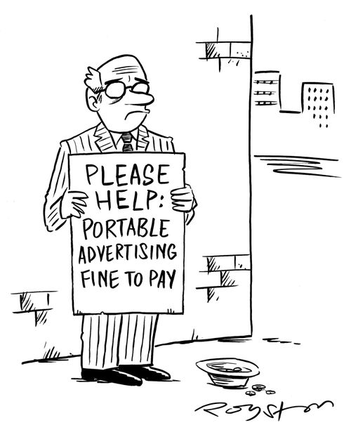 Man begs with sign saying: 'Please help - Portable advertising fine to pay.'