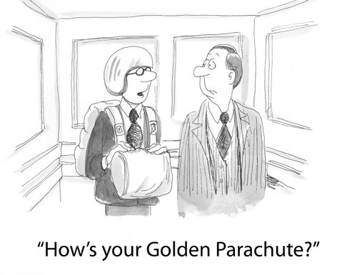 'How's your Golden Parachute?'
