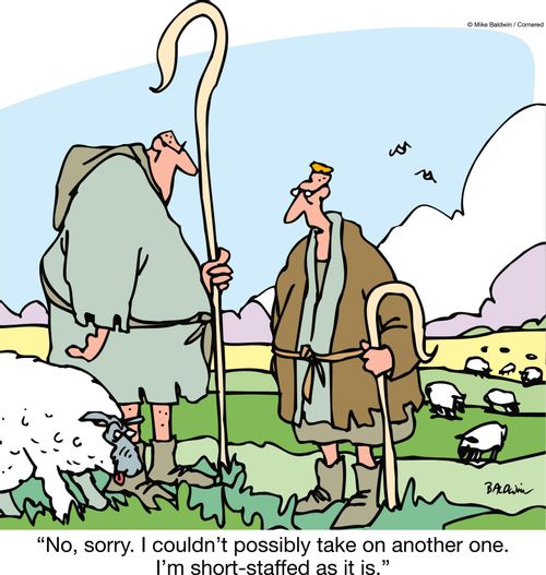 "No, sorry. I couldn't possibly take on another one. I'm short-staffed as it is."