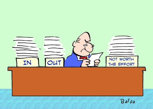 IN, OUT, NOT WORTH THE EFFORT.