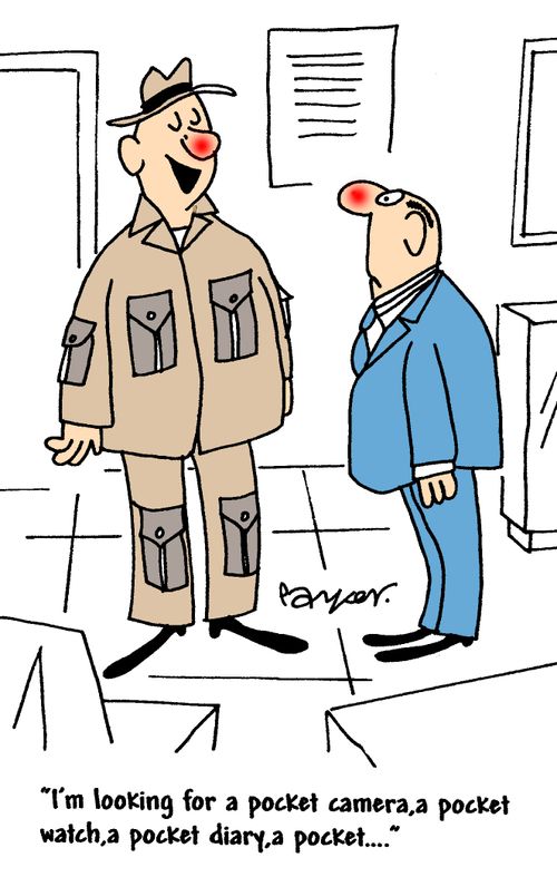 'I'm looking for a pocket camera,a pocket watch, a pocket diary, a pocket...'
