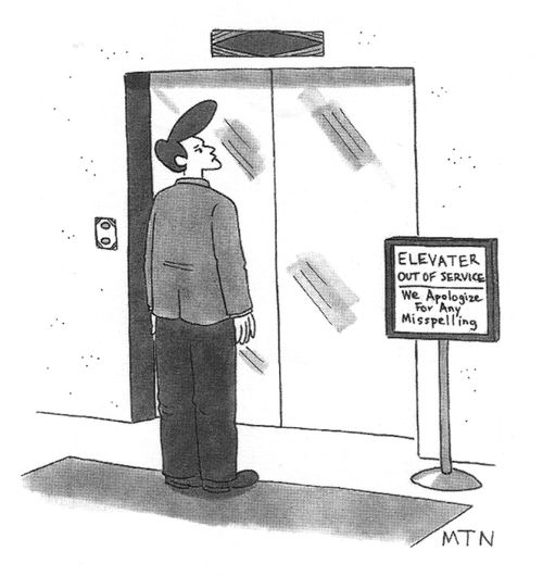 Sign reads "Elevater out of service. We apologise for any misspelling."