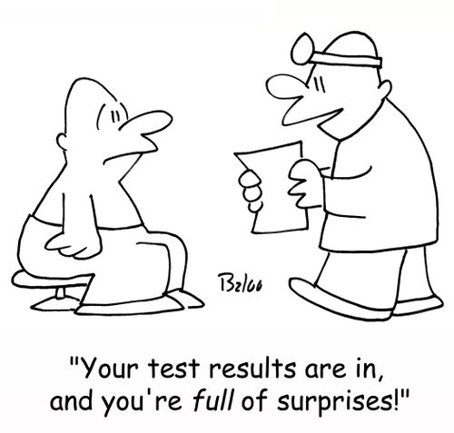 'Your test results are in, and you're FULL of surprises!'