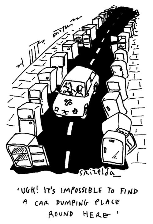 "Ugh! It's impossible to find a car dumping place round here."