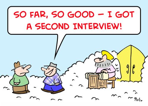 'So far, so good -- I got a second interview!'