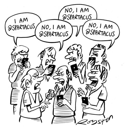 "No, I am @spartacus."