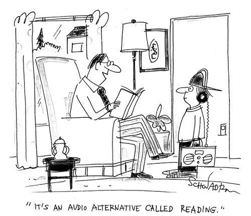"It's an audio alternative called reading."