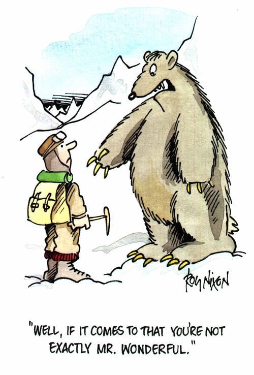 "Well if it comes to that you're not exactly Mr Wonderful."