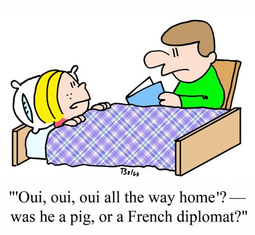 ''Oui, oui, oui all the way home'? - was he a pig, or a French diplomat?'