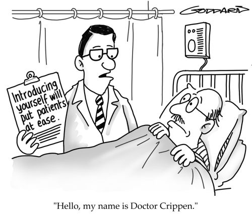 "Hello, my name is Doctor Crippen."