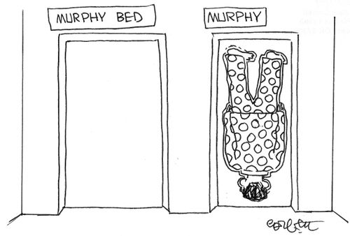 Murphy bed...Murphy.