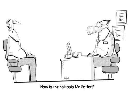 "How is the halitosis Mr Potter?"