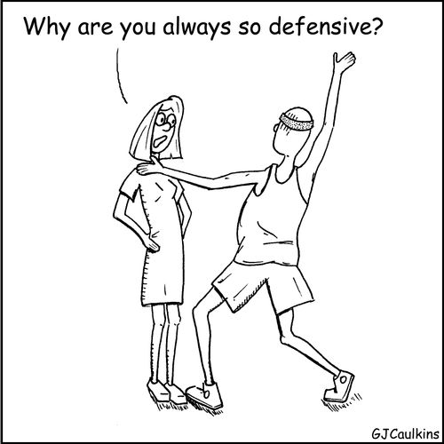 'Why are you always so defensive?'