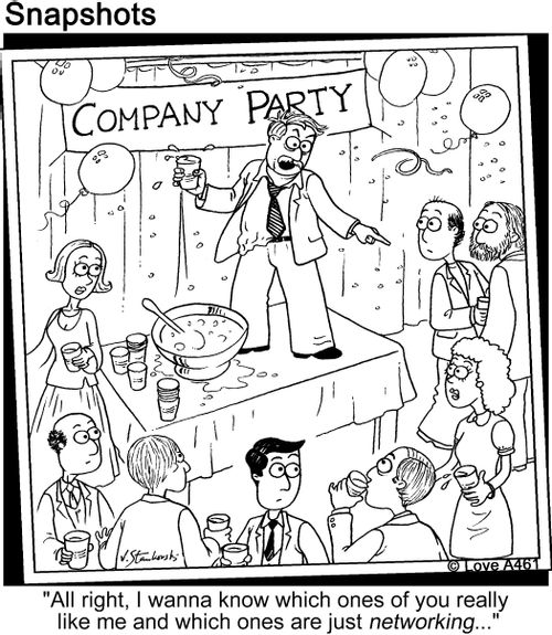 'All right, I wanna know which one of you really like me and which ones are just networking...'