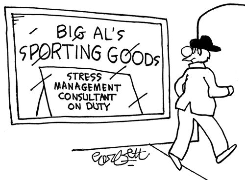 Big Al's Sporting Goods...Stress management consultant on duty!