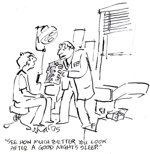 "See how much better you look after a good nights sleep."