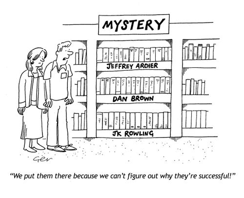 'Put them there because we can't figure why they're successful!'