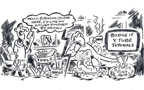 'Hello, Robinson Crusoe here, I'd like my kitchen finished by Friday.'